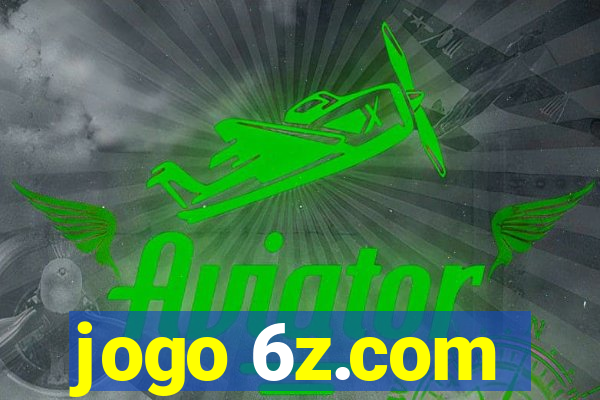 jogo 6z.com